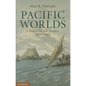 Pacific Worlds - Hardcover