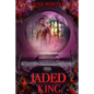 The Jaded King - Paperback