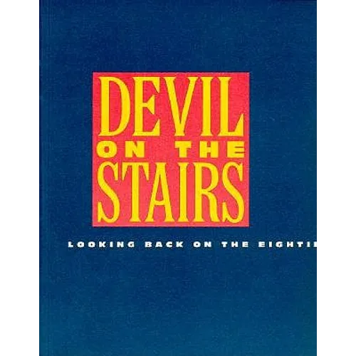 Devil on the Stairs: Looking Back on the Eighties - Paperback