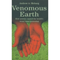 Venomous Earth: How Arsenic Caused the World's Worst Mass Poisoning - Hardcover