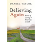 Believing Again - Hardcover