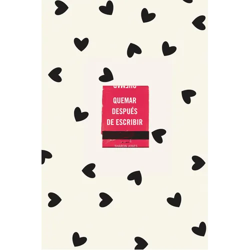 Quemar Después de Escribir (Edición Oficial Corazones) / Burn After Writing (Hearts) - Paperback