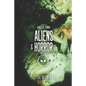 Aliens & Horror - Paperback