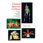 Orchid Species Culture: Pescatorea, Phaius, Phalaenopsis, Pholidota, Phragmipedium, Pleione - Paperback