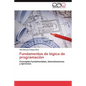 Fundamentos de Logica de Programacion - Paperback