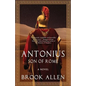 Antonius: Son of Rome - Paperback
