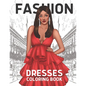 Fashion Coloring Book For Dresses: Vogue Fashion For Women - Paperback