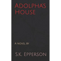 Adolpha's House - Paperback