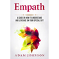 Empath: A Guide on How to Understand and Leverage Your Special Gift - Paperback
