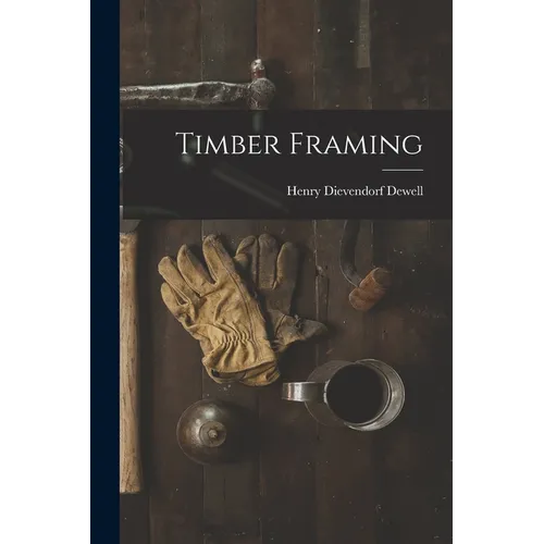 Timber Framing - Paperback