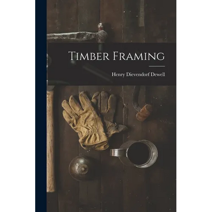 Timber Framing - Paperback