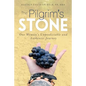 The Pilgrim's Stone: One Woman's Unpredictable and Authentic Journey - Paperback