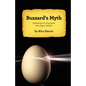 Buzzard's Myth: Adventures of a Free Spirit from Egg to Infinity - Paperback