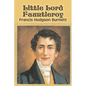 Little Lord Fauntleroy by Frances Hodgson Burnett, Juvenile Fiction, Classics, Family - Paperback