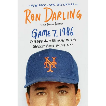 Game 7, 1986: Failure and Triumph in the Biggest Game of My Life - Paperback
