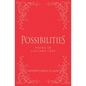 Possibilities: Poems of Life and Love - Hardcover
