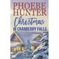 Christmas in Cranberry Falls - Paperback