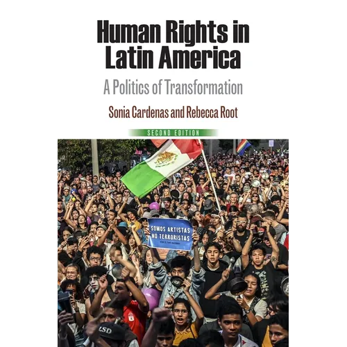 Human Rights in Latin America: A Politics of Transformation - Hardcover