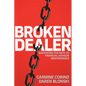 Broken Dealer: Navigating the Path to Financial Advisor Independence - Hardcover