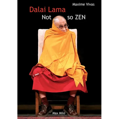 Not so zen: The hidden face of the Dalai Lama - Paperback