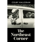The Northeast Corner - Paperback