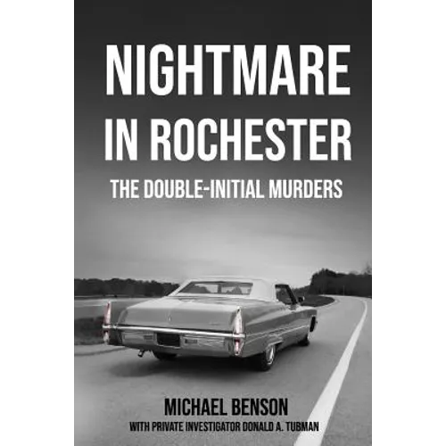 Nightmare in Rochester: The Double-Initial Murders - Paperback