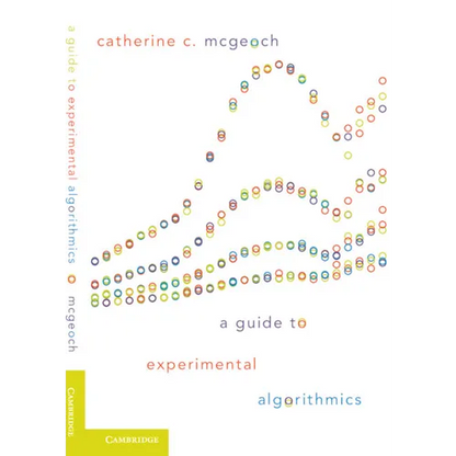 A Guide to Experimental Algorithmics - Paperback