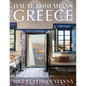 Haute Bohemians: Greece: Historic and Contemporary Interiors of Greece - Hardcover