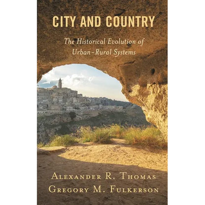 City and Country: The Historical Evolution of Urban-Rural Systems - Paperback
