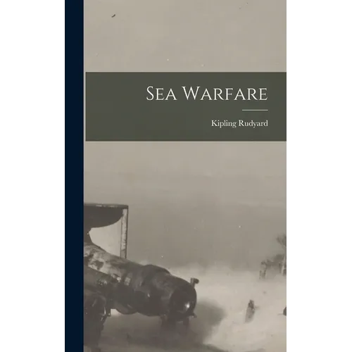 Sea Warfare - Hardcover