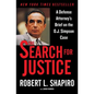 The Search for Justice: A Defense Attorney's Brief on the O.J. Simpson Case - Paperback