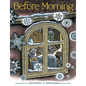 Before Morning - Hardcover