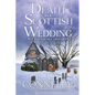 Death at a Scottish Wedding - Hardcover