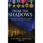 From the Shadows: A Tribute to the 1968 West Point Graduates Who Gave Their Lives in Vietnam - Hardcover