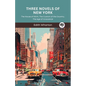 Three Novels of New York: The House of Mirth, The Custom of the Country, The Age of Innocence (Grapevine Press) - Paperback