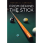 From Behind The Stick - Paperback