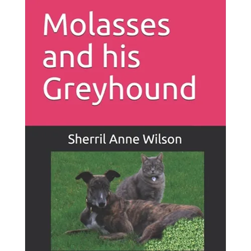Molasses and his Greyhound - Paperback