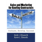 Sales and Marketing for Roofing Contractors - Paperback