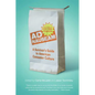 AD Nauseam: A Survivor's Guide to American Consumer Culture - Paperback
