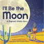 I'll Be the Moon: A Migrant Child's Story - Hardcover