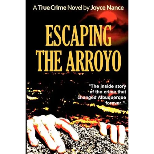 Escaping the Arroyo - Paperback