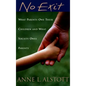 No Exit: What Parents Owe Their Children and What Society Owes Parents - Paperback