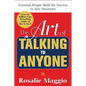 The Art of Talking to Anyone: Essential People Skills for Success in Any Situation: Essential People Skills for Success in Any Situation - Paperback