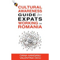 Cultural Awareness Guide For Expats Working in Romania - Paperback