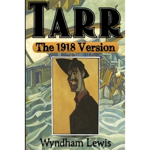 Tarr: The 1918 Version - Paperback