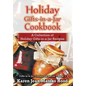 Holiday Gifts-in-a-Jar Cookbook: A Collection of Holiday Gift-in-a-Jar Recipes - Hardcover