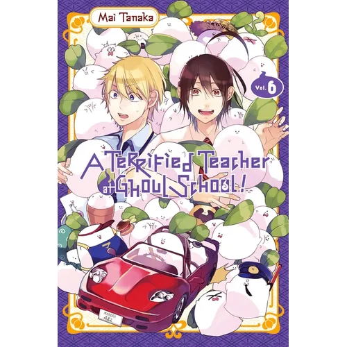 A Terrified Teacher at Ghoul School!, Vol. 6 - Paperback