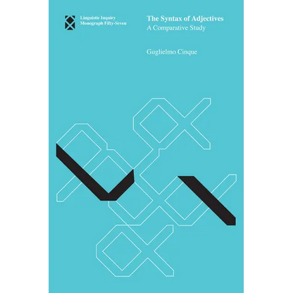 The Syntax of Adjectives: A Comparative Study - Paperback