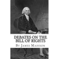 Debates on the Bill of Rights - Paperback