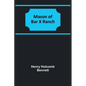 Mason of Bar X Ranch - Paperback
